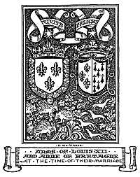 Arms of Louis XII. and Anne de Bretagne at the time of their marriage