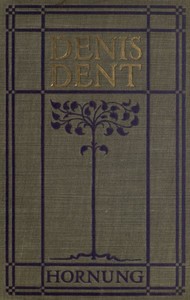 Denis Dent: A Novel