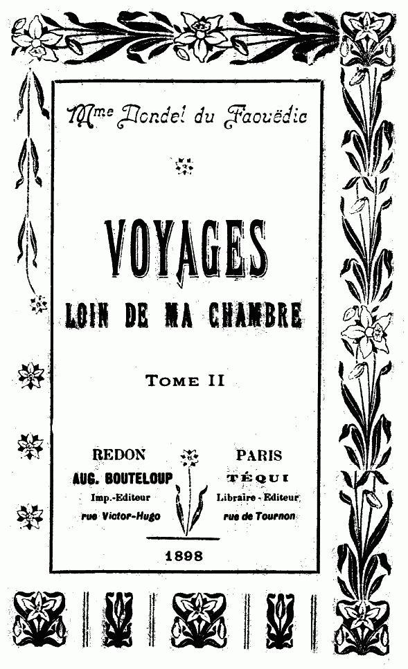 The Project Gutenberg eBook of Voyages loin de ma chambre v.2, par Dondel  du Faouëdic.