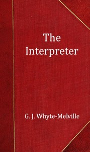 The Interpreter: A Tale of the War