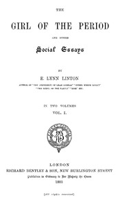 The Girl of the Period, and Other Social Essays, Vol. 1 (of 2)