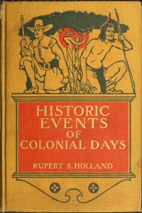 Historic Events of Colonial Days