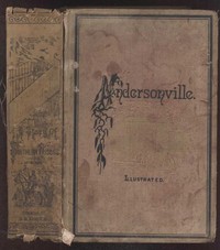 Andersonville: A Story of Rebel Military Prisons — Volume 4