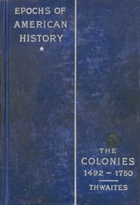 The Colonies, 1492-1750 (English)