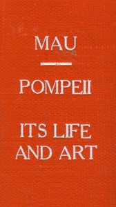 Pompeii, Its Life and Art