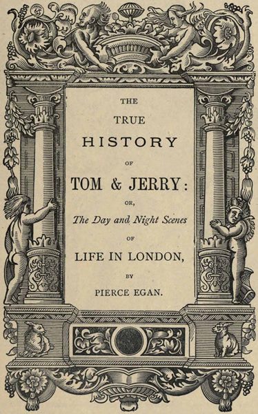 The True History of Tom & Jerry: or, Life in London, by Charles Hindley—A  Project Gutenberg eBook