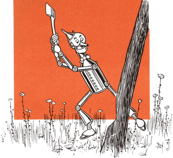 Tinman chopping a tree.