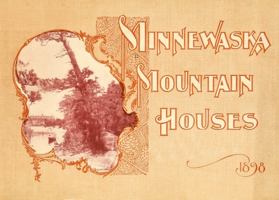 Cover: Minnewaska Mountain Houses 1898