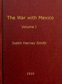 The War with Mexico, Volume 1 (of 2)