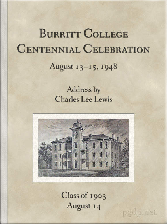 Burritt College Centennial Celebration Address, by Charles Lee Lewis