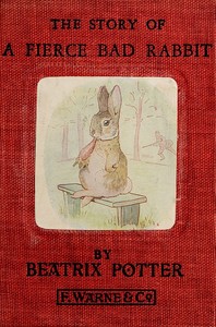 The Story of a Fierce Bad Rabbit
