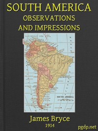 South America: Observations and Impressions
New edition corrected and revised
