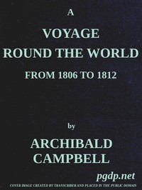 A Voyage Round the World, from 1806 to 1812
In Which Japan, Kamschatka, the Aleutian islands, and the Sandwich Islands were Visited; Including a Narrative of the Author's Shipwreck on the Island of Sannack, and His Subsequent Wreck in the Ship's Long-Boat; with an Account of the Present State of the Sandwich Islands, and a Vocabulary of Their Language.