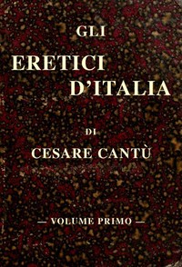 Cover image for Gli eretici d'Italia, vol. I