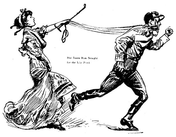 She Steers Him Straight for the Lily Pond.