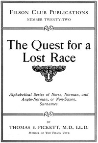 The Quest for a Lost Race