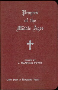 Prayers of the Middle Ages: Light from a Thousand Years (English)
