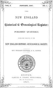 The New England Historical & Genealogical Register, Vol. 1, No. 1, January 1847