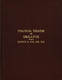 A Practical Treatise on Smallpox