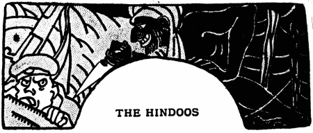 THE HINDOOS