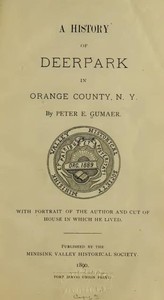A History of Deerpark in Orange County, N. Y.