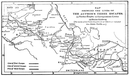 MAP SHOWING THE LINES OF THE AUTHOR’S THREE ESCAPES.  (1) Verdun-Étaples (2) Sarreguemines-Lindau (3) Bitche-Salzburg.  [The names of the French Departments of 1806-8 are indicated thus—Aisne-Forêts etc.