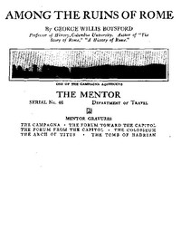 The Mentor: Among the Ruins of Rome, Vol. 1, Num. 46, Serial No. 46
