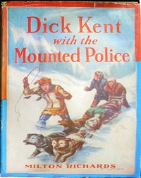 Dick Kent with the Mounted Police