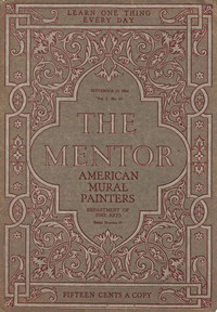 The Mentor: American Mural Painters, vol. 2, Num 15, Serial No. 67, September 15, 1914