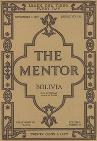 The Mentor: Bolivia, vol. 5, Num. 18, Serial 142, November 1, 1917