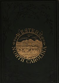 The Heart of the Alleghanies; or, Western North Carolina