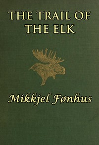 The Trail of the Elk