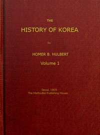 The History of Korea (vol. 1 of 2)