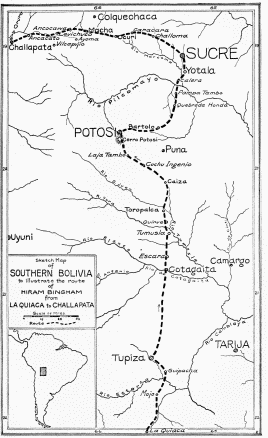 Image unavailable: Sketch Map of SOUTHERN BOLIVIA to illustrate the route of HIRAM BINGHAM from LA QUIACA to CHALLAPATA
