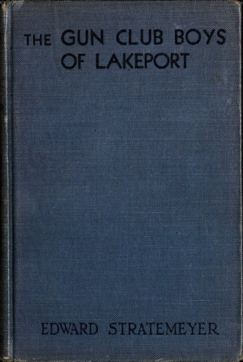 The Gun Club Boys of Lakeport; or The Island Camp