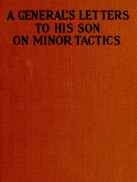 A General's Letters to His Son on Minor Tactics