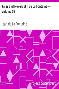 Tales and Novels of J. de La Fontaine — Volume 05