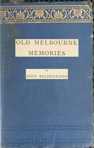 Old Melbourne MemoriesSecond Edition, Revised