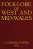 Cover image for Folk-Lore of West and Mid-Wales