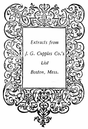 Extracts from J. G. Cupples Co.’s List  Boston, Mass.