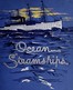 Cover image for Ocean Steamships A popular account of their construction, development, management and appliances