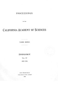 Proceedings of the California Academy of Sciences, Series 3, Volume 4 (Zoology)
