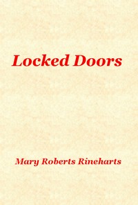 Locked Doors/Part 1 - Wikisource, the free online library