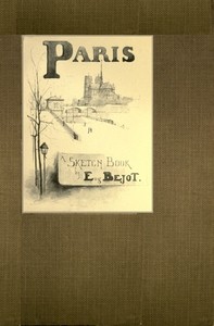 Paris: A Sketch Book