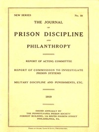 The Journal of Prison Discipline and Philanthropy 1919 (New Series, No. 58)