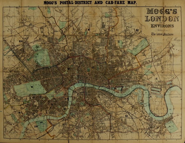 [Image unavailable: MOGG’S POSTAL-DISTRICT AND CAB-FARE MAP.  MOGG’S  LONDON  AND ITS  ENVIRONS  Drawn from  The latest Surveys  By E. T. Mogg.]
