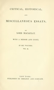 Critical, Historical, and Miscellaneous Essays; Vol. 2
With a Memoir and Index