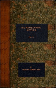 The Manoeuvring Mother (vol. 2 of 3)
