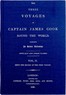 Cover image for The Three Voyages of Captain Cook Round the World. Vol. II. Being the Second of the First Voyage
