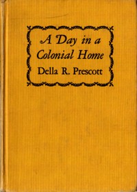 A Day in a Colonial Home